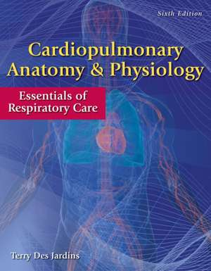 Workbook for Des Jardins' Cardiopulmonary Anatomy & Physiology, 6th de Terry R. Des Jardins