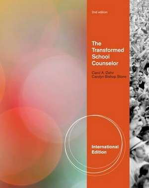 The Transformed School Counselor, International Edition de Carolyn B. Stone