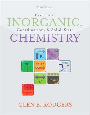 Descriptive Inorganic, Coordination, and Solid-State Chemistry de Glen E. Rodgers