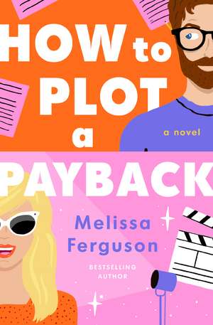 How to Plot a Payback de Melissa Ferguson