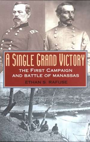 A Single Grand Victory de Ethan S. Rafuse