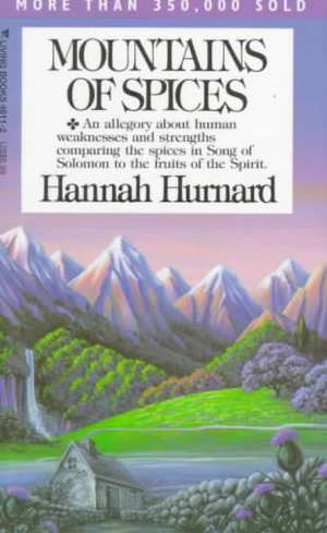 Mountains of Spices de Hannah Hurnard