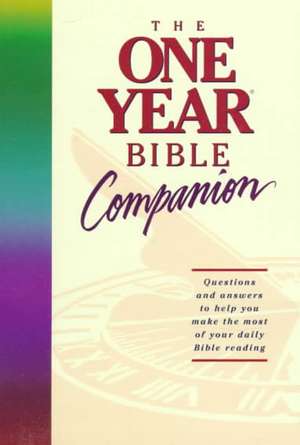 The One Year Bible Companion de Tyndale House Publishers