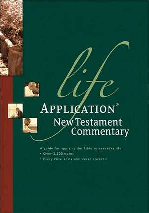Life Application New Testament Commentary de Livingstone