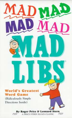 Mad Mad Mad Mad Mad Libs de Roger Price