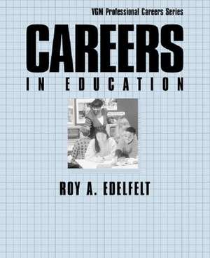 Careers in Education de Roy A. Edelfelt