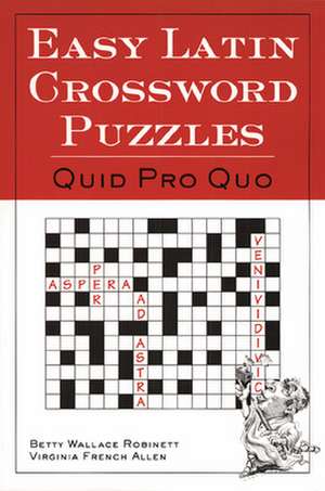 Easy Latin Crossword Puzzles de Betty Wallace Robinett