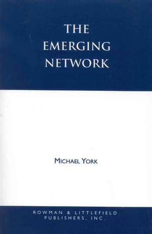 The Emerging Network de Michael York