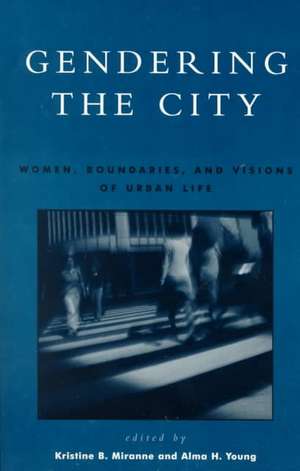 Gendering the City