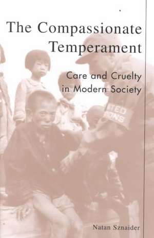 The Compassionate Temperament de Natan Sznaider