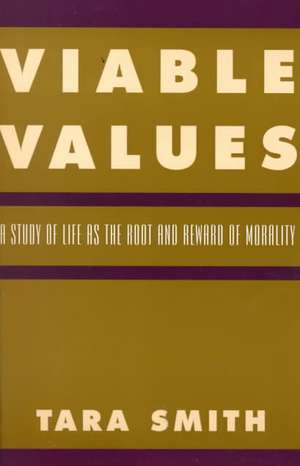 Viable Values de Tara Smith