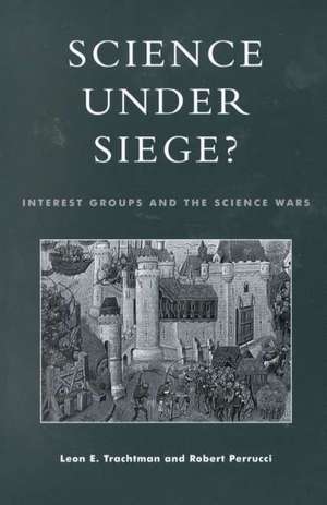 Science Under Siege? de Leon E. Trachtman