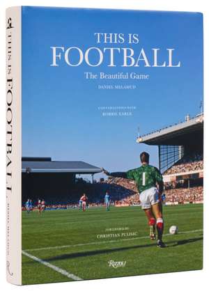 This Is Football de Daniel Melamud