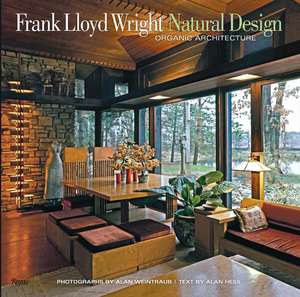 Frank Lloyd Wright: Lessons for Building Green from an American Original de Alan Hess