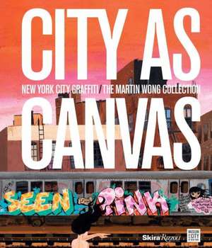 City as Canvas de Carlo McCormick