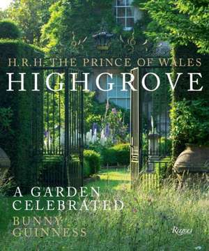 Highgrove: An English Country Garden de H.R.H.The Prince of Wales