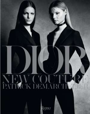 Dior: New Couture de Patrick Demarchelier