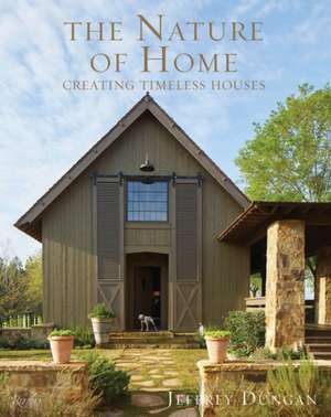 The Nature of Home de Jeff Dungan