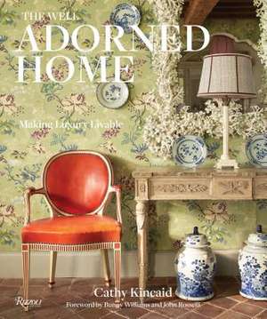 The Well Adorned Home de Cathy Kincaid