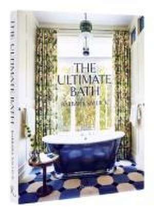 The Ultimate Bath de Barbara Sallick