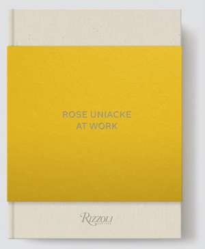 Rose Uniacke at Work de Alice Rawsthorn