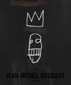 Jean-Michel Basquiat: The Iconic Work de Dieter Buchhart