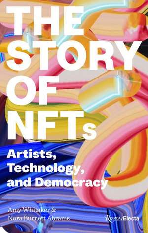 Art and NFTs de Amy Whitaker