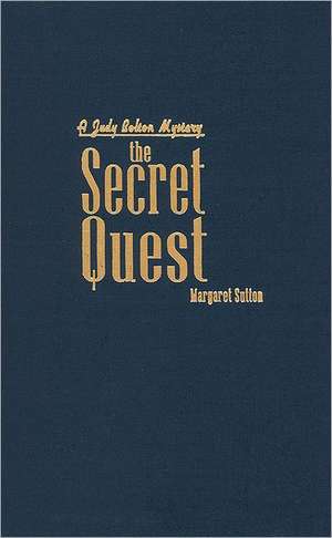 The Secret Quest de Margaret Sutton