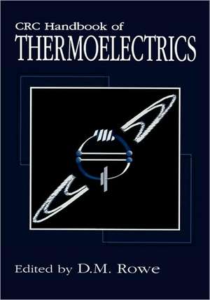 CRC Handbook of Thermoelectrics de D.M. Rowe