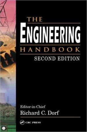 The Engineering Handbook de Richard C Dorf