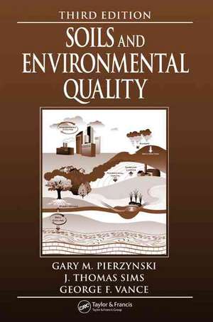 Soils and Environmental Quality de Gary M. Pierzynski