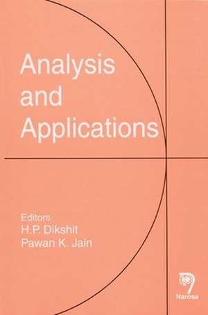 Analysis and Applications de H. P. Dikshit