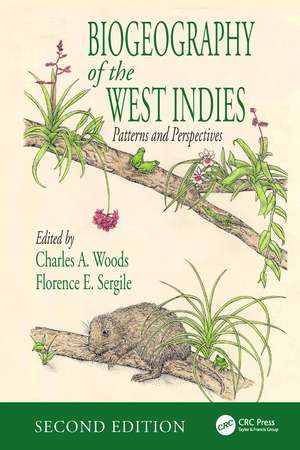 Biogeography of the West Indies: Patterns and Perspectives, Second Edition de Charles A. Woods