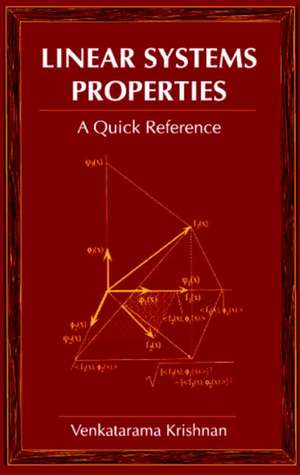 Linear Systems Properties: A Quick Reference de Venkatarama Krishnan