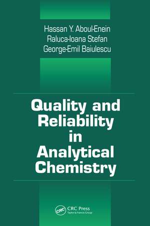 Quality and Reliability in Analytical Chemistry de George E. Baiulescu