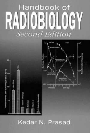 Handbook of Radiobiology de Kedar N. Prasad