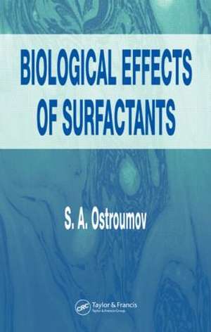 Biological Effects of Surfactants de S.A. Ostroumov