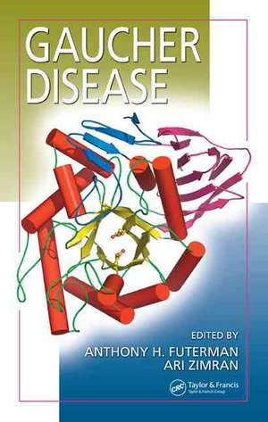 Gaucher Disease de Anthony H. Futerman