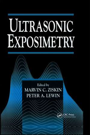 Ultrasonic Exposimetry de Peter A. Lewin