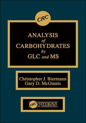 Analysis of Carbohydrates by GLC and MS de Christopher J. Biermann