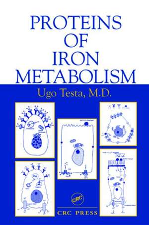 Proteins of Iron Metabolism de Ugo Testa