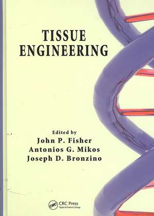 Tissue Engineering de John P. Fisher