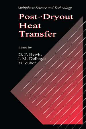 Post-Dryout Heat Transfer de G. F. Hewitt