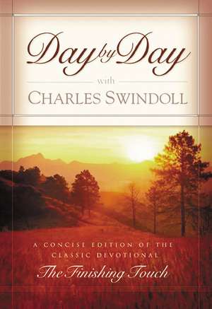 Day by Day with Charles Swindoll de Charles R. Swindoll