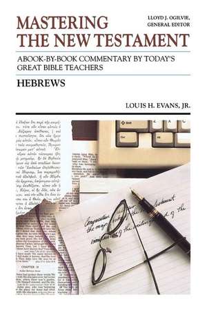 MNT HEBREWS de Louis Evans