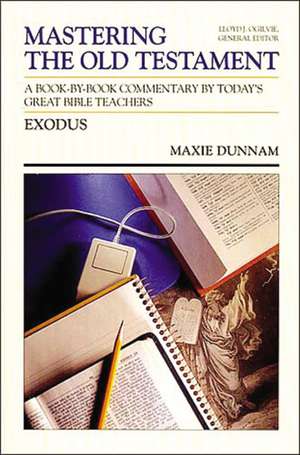 MOT EXODUS de Maxie D. Dunnam