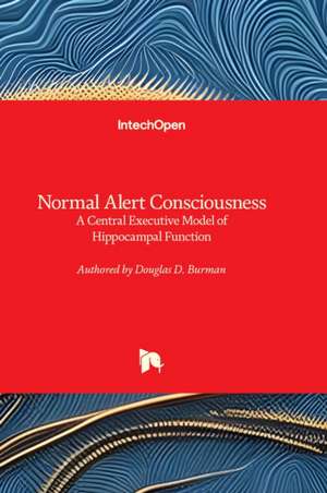 Normal Alert Consciousness de Douglas D. Burman