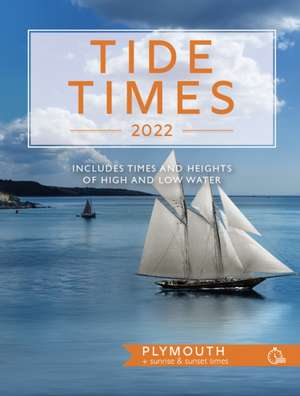 Tide Times 2022 Plymouth (Devonport) de Tor Mark