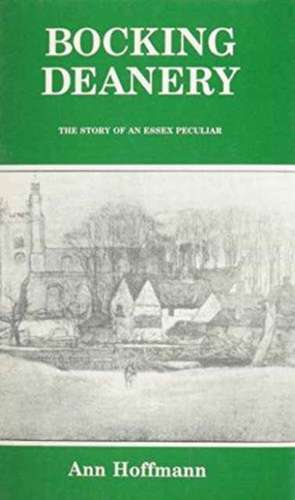 Bocking Deanery de ANN HOFFMANN