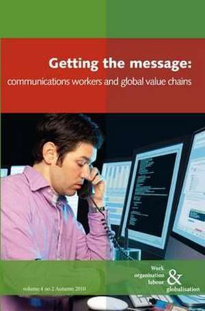 Getting the Message de Vincent Mosco